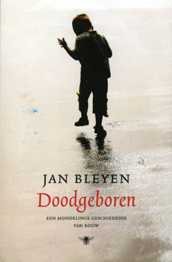 Jan Bleyen, Doodgeboren. Een mondelinge geschiedenis van rouw, De Bezige Bij, 240 blz., 19,90 euro.