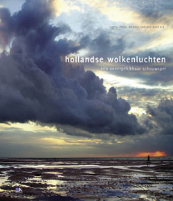 Harry Otten, Grieta Spannenburg, Reinout van den Born, Tom van der Spek, e.a. Hollandse Wolkenluchten, Kosmos, 29,95 euro.