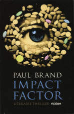 Paul Brand, Impact Factor, Nieuw Amsterdam, 256 blz, 17,50 euro.