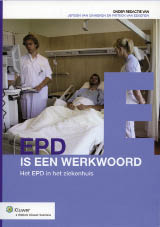 Jeroen van Ginneken (e.a), EPD is een werkwoord.Het EPD in het ziekenhuis, Kluwer, 140 blz., 24,95 euro.