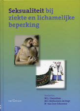Woet Gianotten, Greet Meihuizen-de Regt, Nel van Son-Schoones: Seksualiteit bij ziekte en lichamelijke beperking, 651 blz., 95 euro.