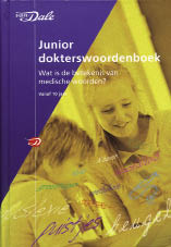 Jannes van Everdingen en Arnoud van den Eerenbeemt, Het Van Dale Junior dokterswoordenboek; geïllustreerd door Roger Klaassen, 512 blz., 29,95 euro.