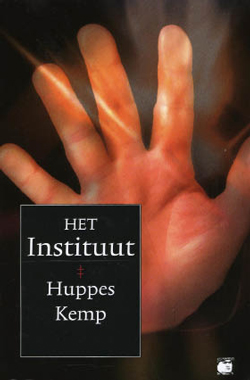 Huppes Kemp, Het Instituut, Ruige Rus, 256 blz., 14,95 euro. 