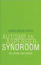 Simon Baron-Cohen, Autisme en asperger-syndroom - De stand van zaken, Uitgeverij Nieuwezijds, 191 blz., 19,95 euro.