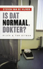 Steven van de Vijver, Is dat normaal, dokter?, Nijgh & Van Ditmar, 229 blz., 15 euro.