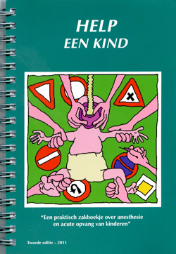 Adam Tompkins e.a., Help een kind, 128 blz, 12,50 euro. Te bestellen via: www.kinderanesthesie.nl 