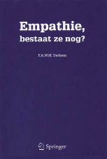 F. Derksen, Empathie, bestaat ze nog?, Springer Uitgeverij, 137 blz. Het boek is gratis (behoudens 2,50 euro verzendkosten) te verkrijgen bij de auteur via e-mail: fderksen@knmg.nl.