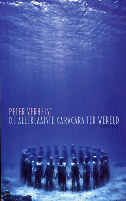 Peter Verhelst, De allerlaatste caracara ter wereld. Prometheus, 158 blz, 17,95 euro.