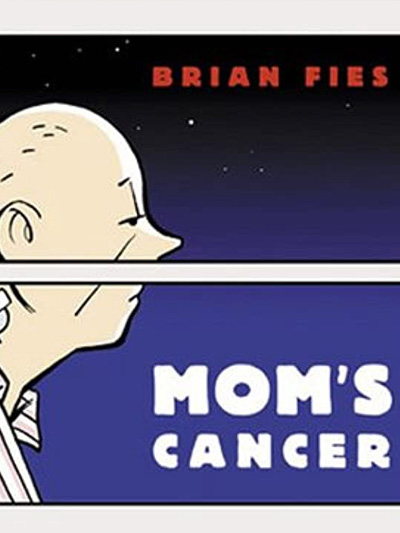 Mom’s cancer, Brian Fies