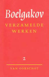 M.A. Boelgakov, Verzamelde werken deel 2,  Van Oorschot, 648 blz., 43 euro