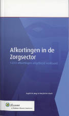 Ingrid de Jong en Marjoleine Kwak, Termen in de gezondheidszorg, Kluwer, 378 blz., 24,99 euro.