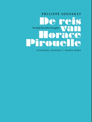 De reis van Horace Pirouelle