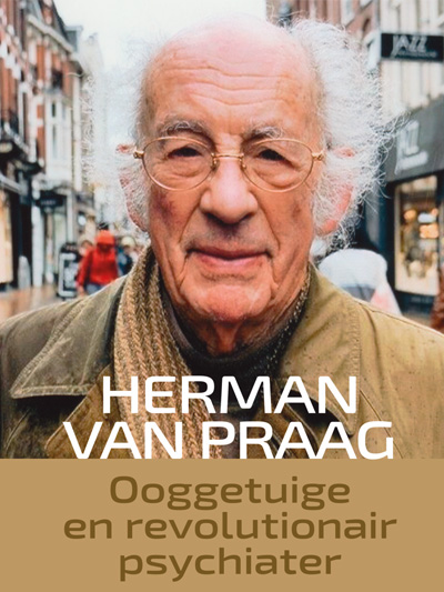 Hermann Van Praag.  Testimone oculare e psichiatra rivoluzionario
